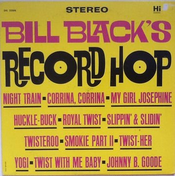 Bill Black's Combo : Bill Black's Record Hop / Let's Twist Her (LP, Album, Mono)