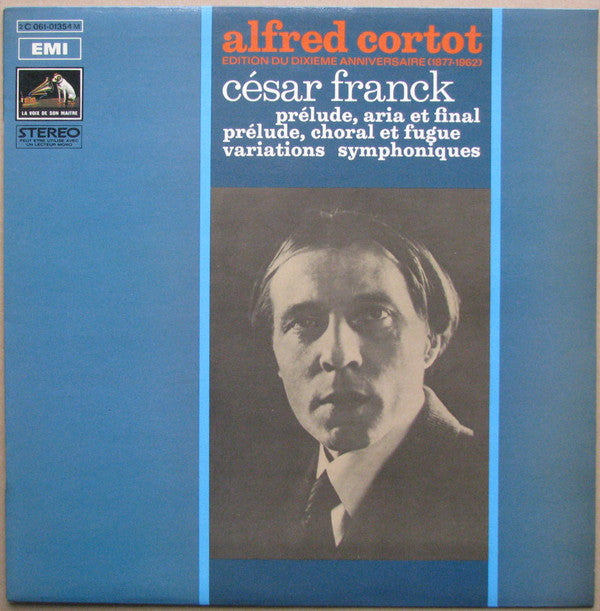 César Franck, Alfred Cortot : Prélude, Aria Et Final / Prélude, Choral Et Fugue / Variations Symphoniques (LP, Comp)