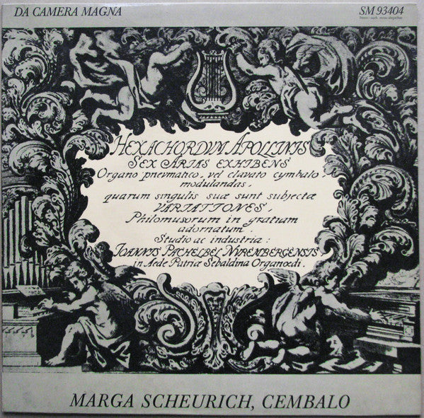 Johann Pachelbel - Marga Scheurich : Hexachordum Apollinis - Chaconne F-moll (LP)