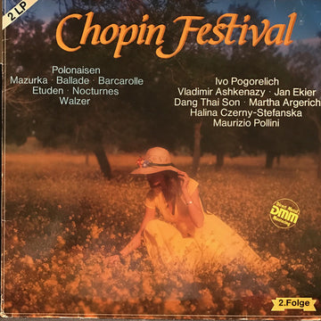 Frédéric Chopin, Ivo Pogorelich, Vladimir Ashkenazy, Dang Thai Son, Martha Argerich, Louis Kentner, Halina Czerny-Stefańska, Adam Harasiewicz, Maurizio Pollini, Jan Ekier : Chopin Festival (2xLP, Comp, Club, Gat)