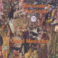 Gini Dodds & The Dahlias : Good Medicine (CD, Album)