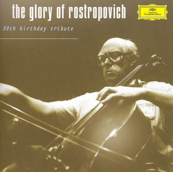 Mstislav Rostropovich : The Glory Of Rostropovich - 80th Birthday Tribute (8xCD, Comp)