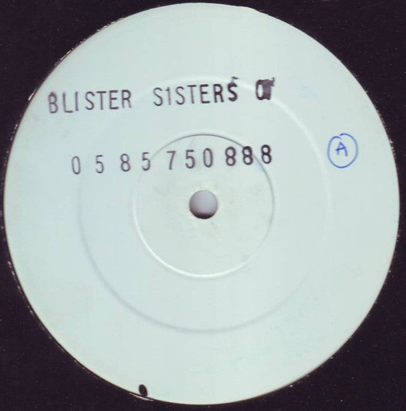 Blister Sisters : Volume 1 (12", W/Lbl)