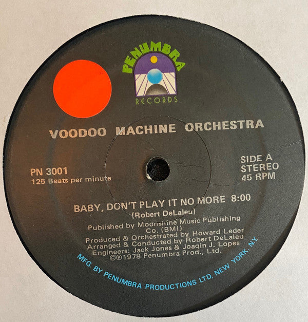 Voodoo Machine Orchestra : Baby, Don't Play It No More (12")