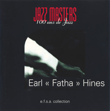 Earl Hines : Jazz Masters (100 Ans De Jazz) (CD, Album, RE)