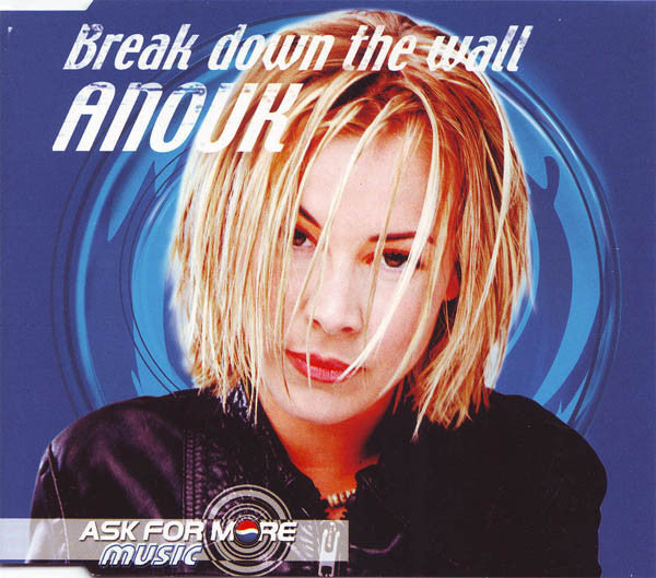 Anouk : Break Down The Wall (CD, Maxi, Enh)