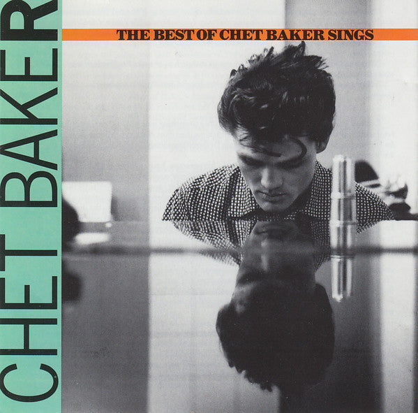 Chet Baker : The Best Of Chet Baker Sings (Let's Get Lost) (CD, Comp, Mono, RP)