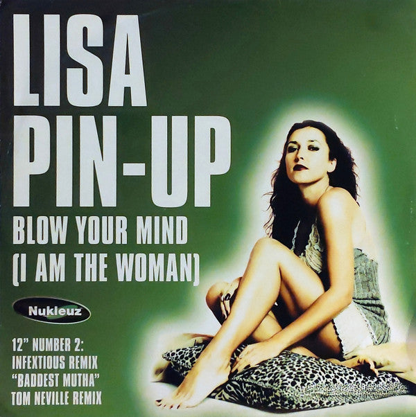 Lisa Pin-Up : Blow Your Mind (I Am The Woman) (12" Number 2) (12", Single)