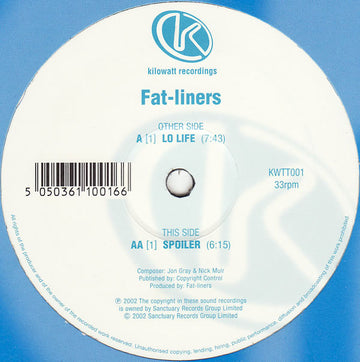 Fat-liners* : Lo Life / Spoiler (12")