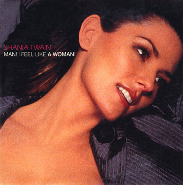 Shania Twain : Man! I Feel Like A Woman! (CD, Single, Car)