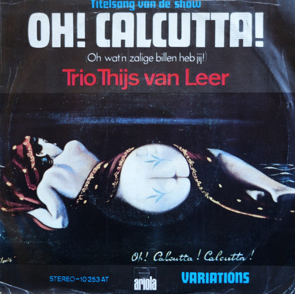 Trio Thijs Van Leer : Oh! Calcutta (7", Single)