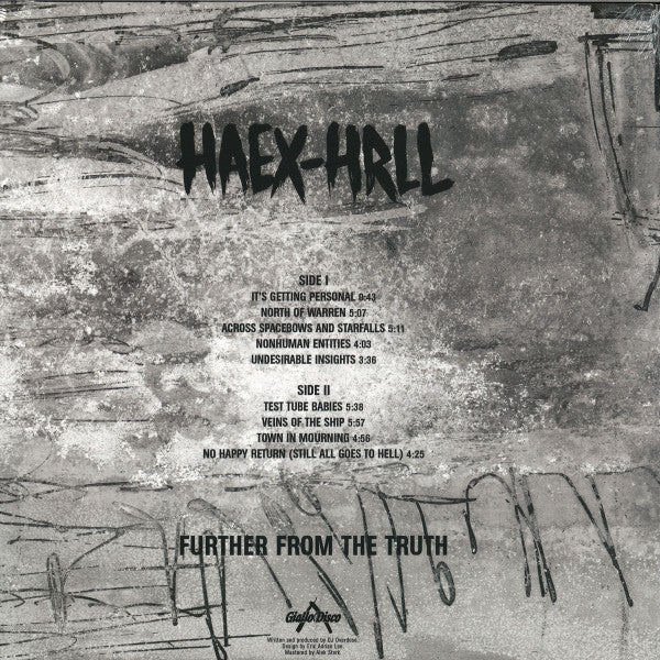 HAEX-HRLL : Further From The Truth (LP)