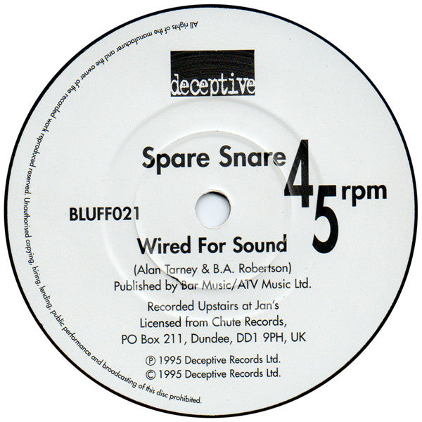 Spare Snare : Wired For Sound (7", S/Sided, Single, Etch, Ltd)