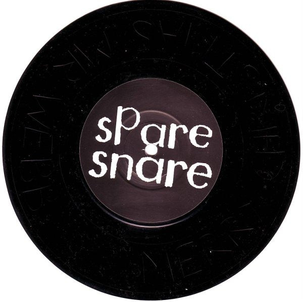 Spare Snare : Wired For Sound (7", S/Sided, Single, Etch, Ltd)