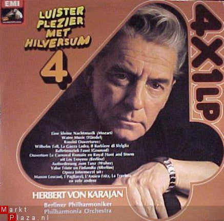 Berliner Philharmoniker, Philharmonia Orchestra, Herbert von Karajan : LUISTER PLEZIER MET HILVERSUM 4 (4xLP, Comp)