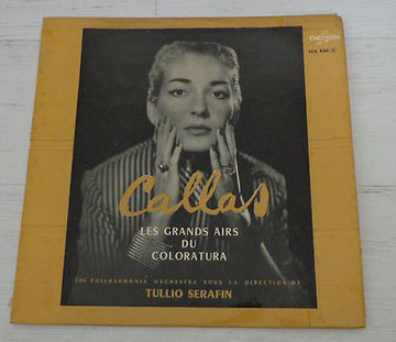 Maria Callas, Philharmonia Orchestra , Sous La Direction De Tullio Serafin : Grands Airs Lyriques Et "Coloratura" (LP, Mono)