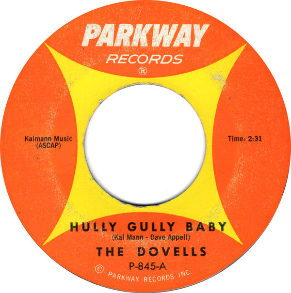 The Dovells : Hully Gully Baby / Your Last Chance (7", Single, Styrene, Mon)