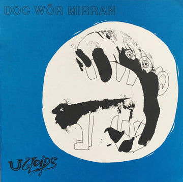 Doc Wör Mirran : Ugloids (7", EP)