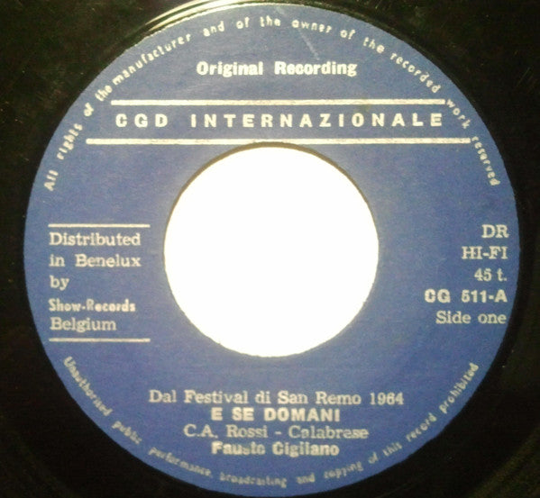 Fausto Cigliano : E Se Domani / I Left My Heart In San Francisco (7")