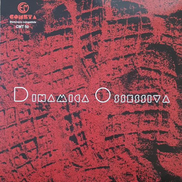 Luigi Zito, Vittorio Nadalin : Dinamica Ossessiva (LP, Ltd)