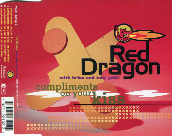 Red Dragon With Brian & Tony Gold : Compliments On Your Kiss (CD, Maxi)