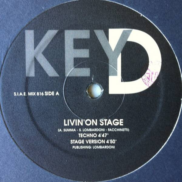 Key D : Livin' On Stage (12")