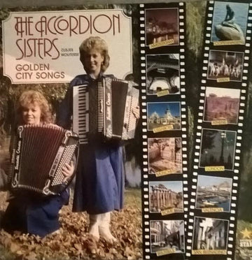 The Accordion Sisters : Golden City Songs (LP, Album)