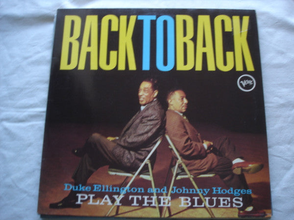 Duke Ellington & Johnny Hodges : Back To Back (Duke Ellington And Johnny Hodges Play The Blues) (LP, Album)