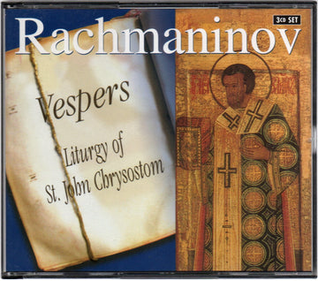 Sergei Vasilyevich Rachmaninoff : Vespers / Liturgy Of St. John Chrysostom (3xCD)