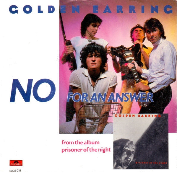 Golden Earring : No For An Answer (7")