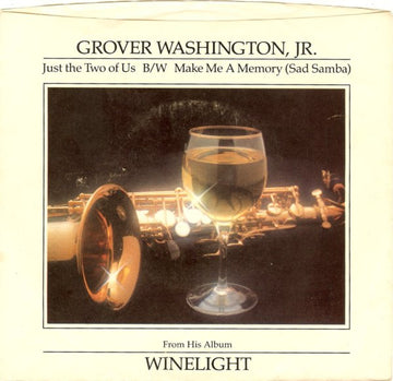 Grover Washington, Jr. : Just The Two Of Us B/W Make Me A Memory (Sad Samba) (7", Spe)