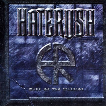 Haterush : Mark Of The Warrior (CD, Album)