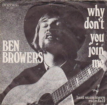 Ben Browers : Why Don't You Join Me (7", Single)