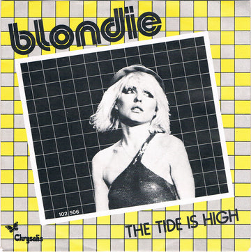 Blondie : The Tide Is High (7", Single)