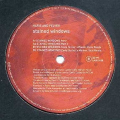 Haris & Felver : Stained Windows (12")