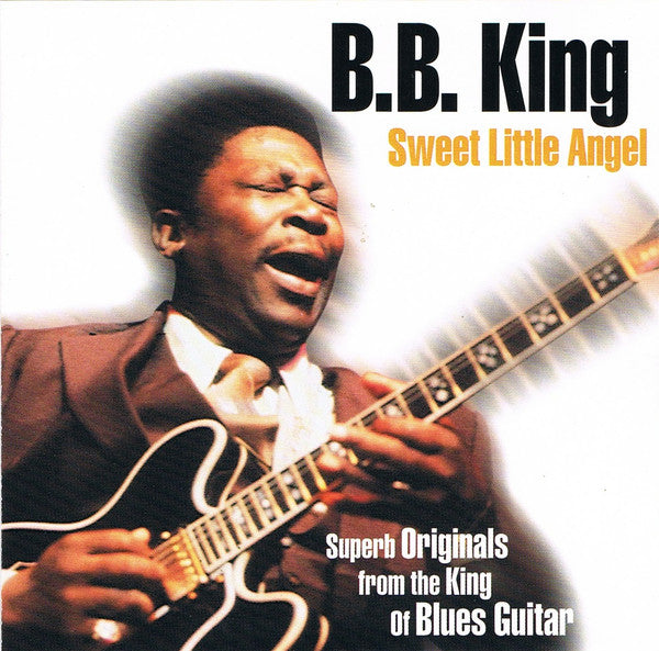 B.B. King : Sweet Little Angel (CD, Comp)