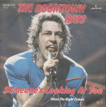 The Boomtown Rats : Someone's Looking At You (7", Single)