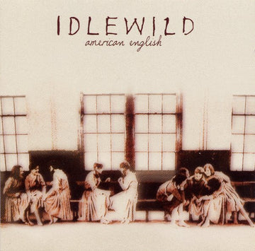 Idlewild : American English (CD, Single, Enh, CD1)