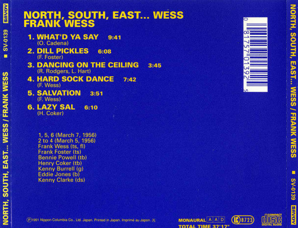 Frank Wess Featuring Frank Foster, Henry Coker, Benny Powell, Kenny Burrell, Eddie Jones, Kenny Clarke : North, South, East.....Wess (CD, Album, Mono)