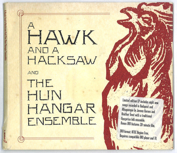 A Hawk And A Hacksaw And The Hun Hangár Ensemble : A Hawk And A Hacksaw And The Hun Hangár Ensemble EP (CD, EP + DVD, NTSC, Reg + Ltd, Num)