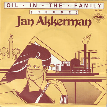 Jan Akkerman : Oil In The Family (7")