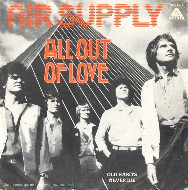 Air Supply : All Out Of Love (7", Single)