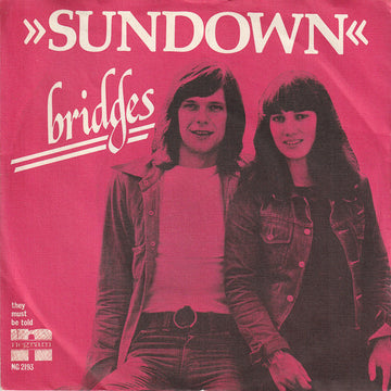 Sundown (4) : Bridges (7", Single)