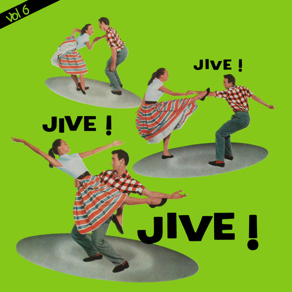 Various : Jive ! Jive ! Jive ! Vol. 6 (LP, Comp)