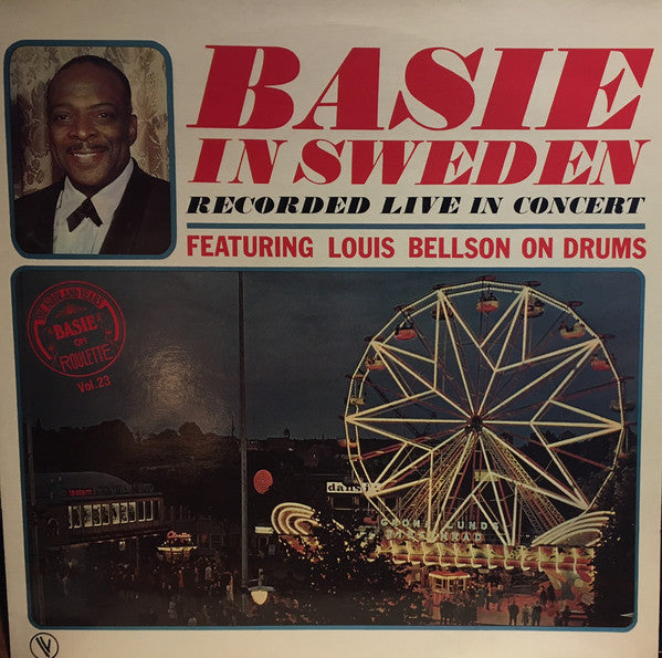 Count Basie Orchestra Featuring Louis Bellson : Basie In Sweden (LP, Album, RE)