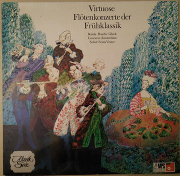 František Benda, Joseph Haydn, Christoph Willibald Gluck, Concerto Amsterdam, Frans Vester : Virtuose Flötenkonzerte Der Frühklassik (LP)