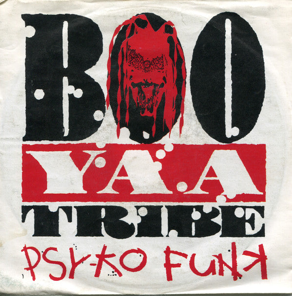 Boo-Yaa T.R.I.B.E. : Psyko Funk (7", Single)