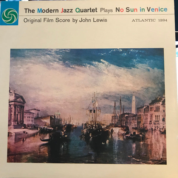 The Modern Jazz Quartet : The Modern Jazz Quartet Plays One Never Knows (Original Film Score For “No Sun In Venice”) (LP, Album)