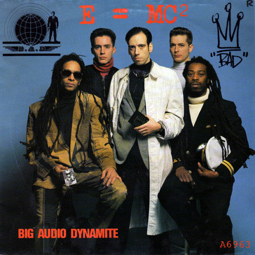 Big Audio Dynamite : E = MC² (7", Single)
