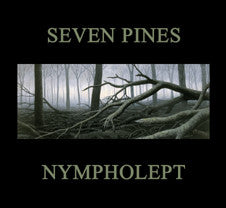 Seven Pines : Nympholept (CD, Album)